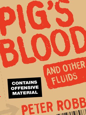 cover image of Pig's Blood and Other Fluids